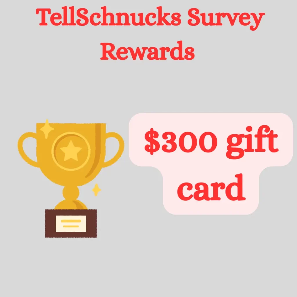 TellSchnucks Survey Rewards 2025